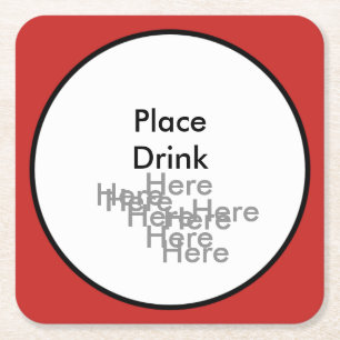 Dessous-de-verre Carré En Papier Placez votre boisson ici ici ici - Dessous de verr