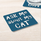Dessous-de-verre Carré En Papier Posez-moi des questions sur mon chat (Incliné)
