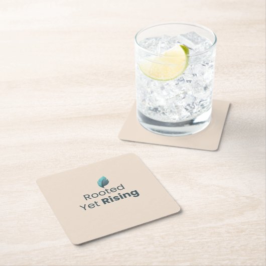 Dessous-de-verre Carré En Papier Rooted Yet Rising Minimal Motivational Coaster (En situation)