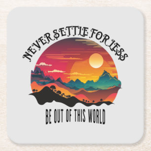 Dessous-de-verre Carré En Papier Soyez hors de ce monde