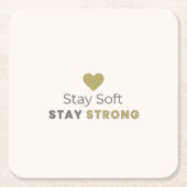 Dessous-de-verre Carré En Papier Stay Soft Stay Strong Minimal Motivational Coaster (Devant)