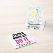 Dessous-de-verre Carré En Papier Tequila Made Us Do It | Bride Squad Drinking (En situation)