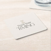 Dessous-de-verre Carré En Papier Trust Your Timing Minimal Motivational Coaster (Incliné)