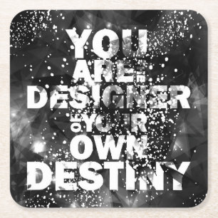 Dessous-de-verre Carré En Papier Vous êtes le concepteur de votre propre destin