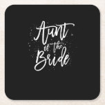 Dessous-de-verre Carré En Papier womens aunt of  bride simple bridal shower wedding<br><div class="desc">womens aunt of  bride simple bridal shower wedding</div>