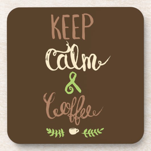 Dessous-de-verre Conserver le calme et le café - Drôle (Devant)