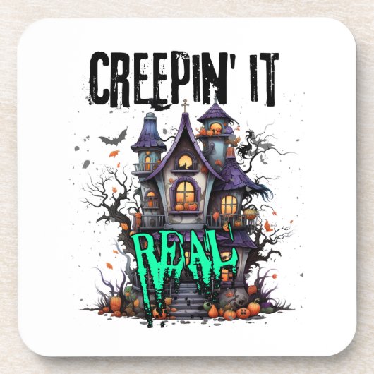 Dessous-de-verre Creepin' it real.w (Devant)