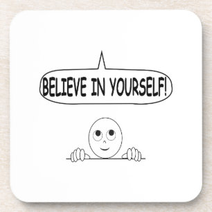 Dessous-de-verre Crois En Toi-Même