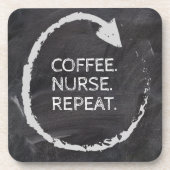Dessous-de-verre Customizable Phrase Coffee Nurse Repeat (Devant)