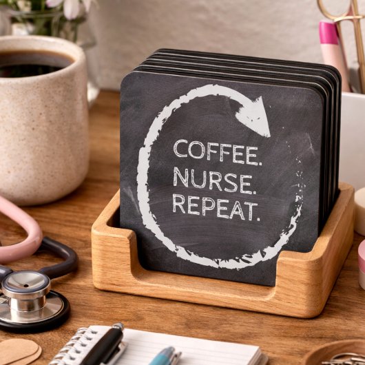Dessous-de-verre Customizable Phrase Coffee Nurse Repeat
