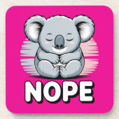 Dessous-de-verre Cute Sleeping Koala “Nope” Funny Cartoon (Devant)