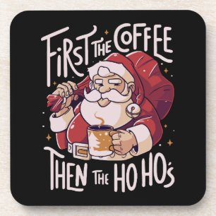 Dessous-de-verre D'abord le café puis le HOHO