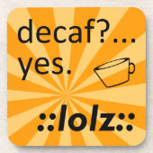 Dessous-de-verre Decaf LOLZ (Devant)