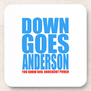 Dessous-de-verre Down Goes Anderson