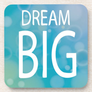 Dessous-de-verre Dream Big