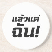 Dessous De Verre En Grès À MOI ! ► Laeo Tae Chan en langue thaïe (Devant)