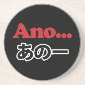 Dessous De Verre En Grès Ano... (Japonais pour Umm... Je pensais) (Devant)