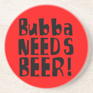 Dessous De Verre En Grès Bubba A BESOIN de bière !