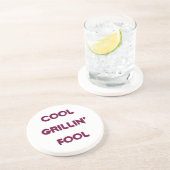Dessous De Verre En Grès Citation de Cool Grillin' Fool (Côté)