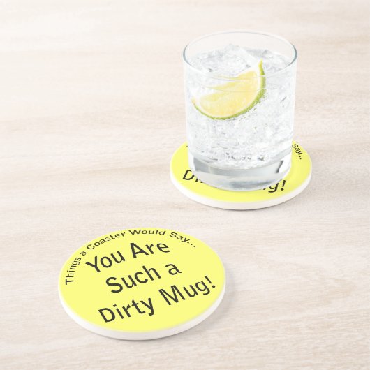 Dessous De Verre En Grès Citation Dirty Mug (Côté)