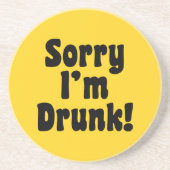 Dessous De Verre En Grès Désolé, je suis ivre ! (Devant)