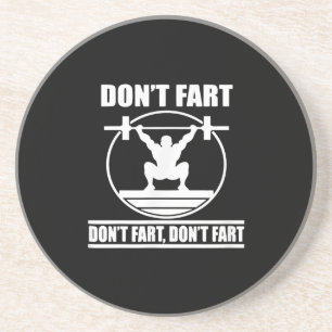 Dessous De Verre En Grès Dont Fart Funny Gym Workout Squat pour Bodybuilder