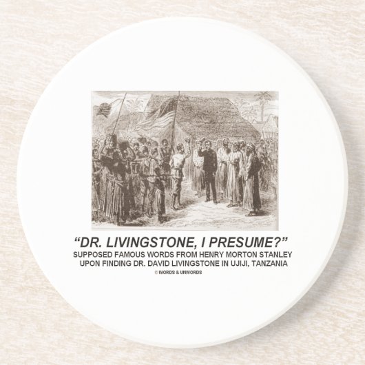 Dessous De Verre En Grès Dr. Livingstone, je présume ? (Devant)