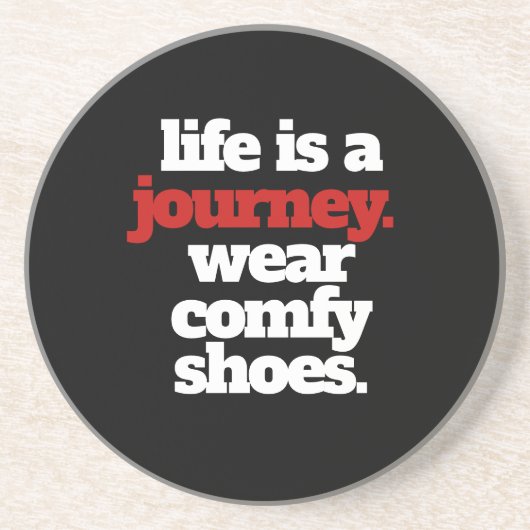 Dessous De Verre En Grès Funny Life is a Journey ... (Devant)