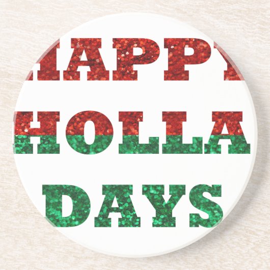 Dessous De Verre En Grès happy holla days (Devant)