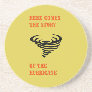 Dessous De Verre En Grès Here comes the story of the hurricane