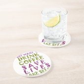 Dessous De Verre En Grès I Just want to drink coffee & take selfies (Côté)