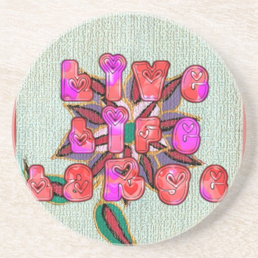 Dessous De Verre En Grès Imprimer l'art "Live Life Large" (Devant)