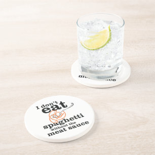 Dessous De Verre En Grès Je ne mange pas de Spaghetti sans la sauce à la vi