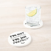 Dessous De Verre En Grès Je ne suis pas conquis, je suis juste parfait (Côté)