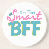 Dessous De Verre En Grès Je suis le Smart BFF (Devant)