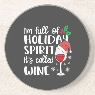 Dessous De Verre En Grès Je suis plein d'esprit de Noël C'est appelé Vin No