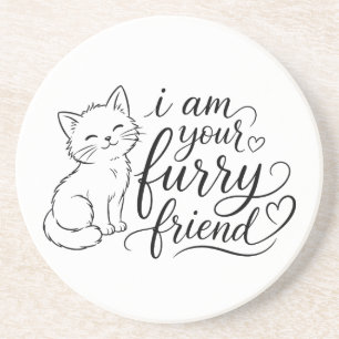 Dessous De Verre En Grès Je suis votre ami à fourrure Design d'animal de co