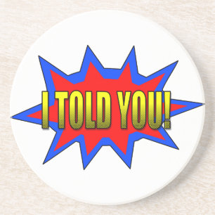 Dessous De Verre En Grès Je T'Ai Dit