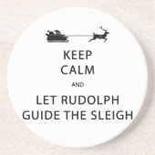 Dessous De Verre En Grès Keep Calm Let Rudolph Guide Sleigh (Devant)