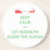 Dessous De Verre En Grès Keep Calm Let Rudolph Guide Sleigh (Devant)