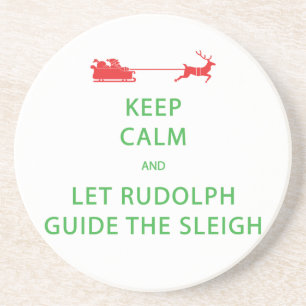 Dessous De Verre En Grès Keep Calm Let Rudolph Guide Sleigh