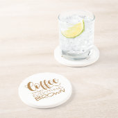 Dessous De Verre En Grès Le café rend tout brun. (Côté)