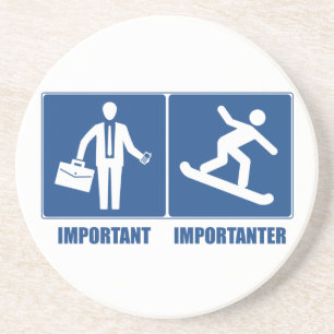 Dessous De Verre En Grès Le Travail Est Important, Le Snowboard Est Importa