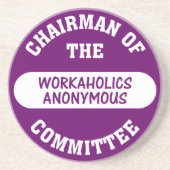 Dessous De Verre En Grès Ma dépendance fonctionne tout le temps (Devant)