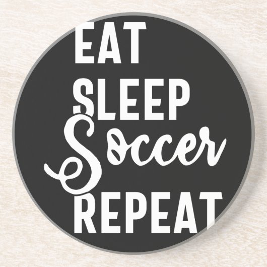 Dessous De Verre En Grès mangez sommeil soccer répéter (Devant)