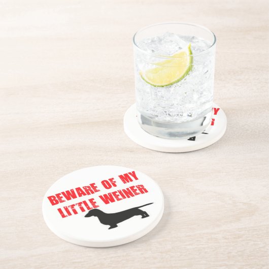 Dessous De Verre En Grès Méfiez-vous du petit chien Weiner (Côté)