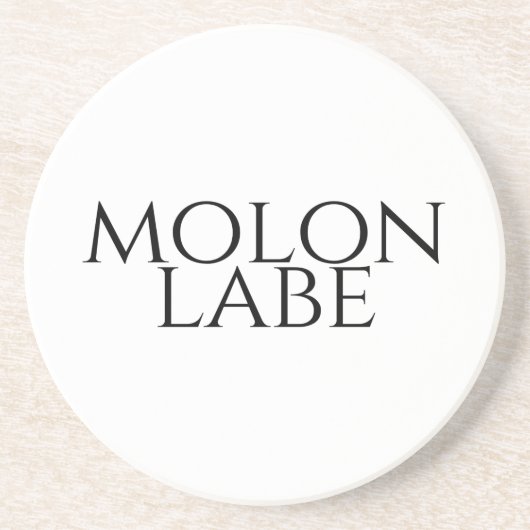 Dessous De Verre En Grès Molon Labe (Devant)