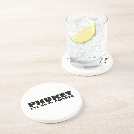 DESSOUS DE VERRE EN GRÈS PHUKET JE VAIS ALLER À PATTAYA (Côté)