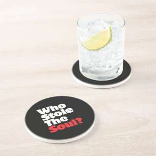 Dessous De Verre En Grès Qui A Volé L'Âme ?