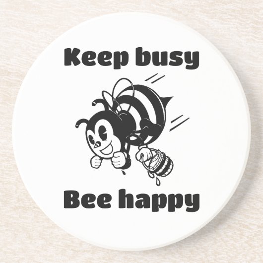 Dessous De Verre En Grès Restez Occupé Soyez Heureux Occupé Bee Motivationa (Devant)